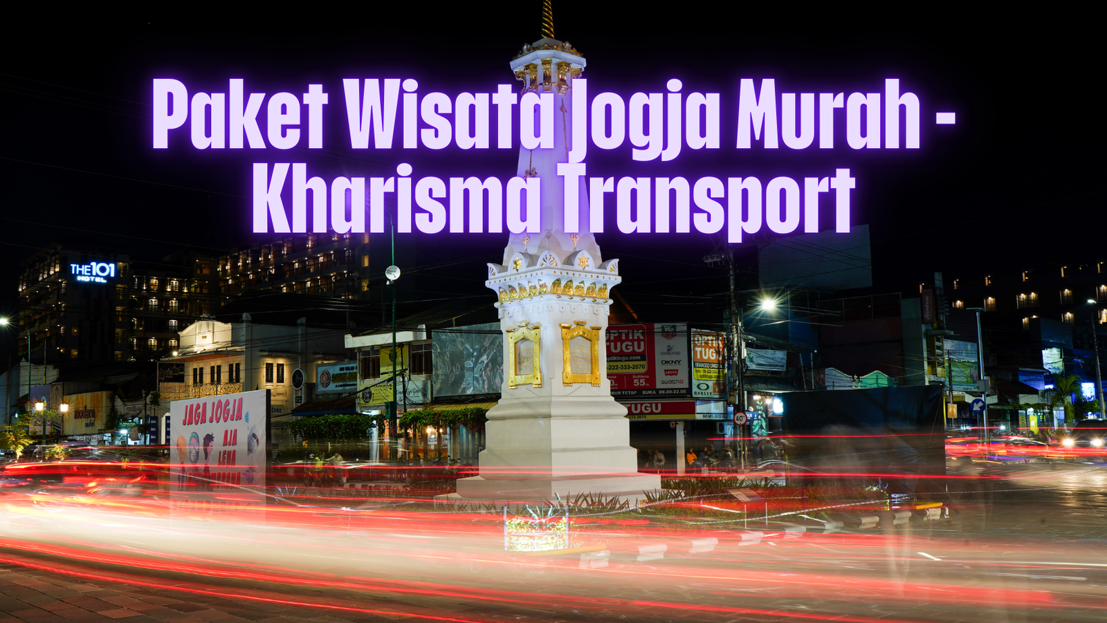 Paket Wisata Jogja Murah – Kharisma Transport 1 Paket Wisata Jogja Murah – Kharisma Transport